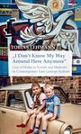 Tobias Lehmann: "I Don't Know My Way Around Here Anymore", Buch