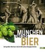 Astrid Assél: München und das Bier, Buch