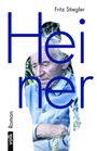 Fritz Stiegler: Heiner, Buch