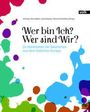 Lilia Antipow: Wer bin Ich? Wer sind Wir?, Buch
