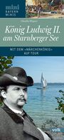 Claudia Wagner: König Ludwig II. am Starnberger See, Buch