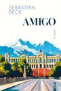Sebastian Beck: Amigo, Buch