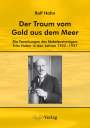 Ralf Hahn: Der Traum vom Gold aus dem Meer, Buch