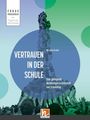 "VERTRAUEN IN DER SCHULE" steht zentral in einem blauen Kreis. Darunter Menschenpyramide, oben Logo "h HELBLING".