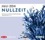 Juli Zeh: Nullzeit, CD