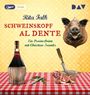 Rita Falk: Schweinskopf al dente, MP3