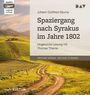 Johann Gottfried Seume: Spaziergang nach Syrakus im Jahre 1802, MP3