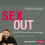 Wilhelm Schmid: Sexout. Und die Kunst, neu anzufangen, CD