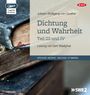 Johann Wolfgang von Goethe: Dichtung und Wahrheit - Teil III und IV, MP3