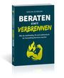 Sascha Schmunk: Beraten statt verbrennen, Buch