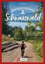 Uli Weissbrod: Genussvolle Radtouren Schwarzwald, Buch