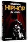 Cihan Acar: 111 Gründe, Hiphop zu lieben, Buch