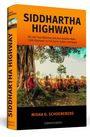 Misha G. Schoeneberg: Siddhartha Highway, Buch