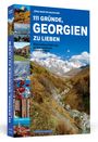 Jörg Martin Dauscher: 111 Gründe, Georgien zu lieben, Buch