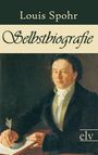 Louis Spohr: Selbstbiografie, Buch