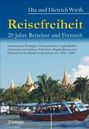 Uta Wirth: Reisefreiheit. 20 Jahre Reiselust und Fernweh, Buch