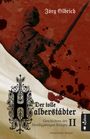 Jörg Olbrich: Der tolle Halberstädter. Geschichten des Dreißigjährigen Krieges, Buch