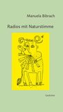 Manuela Bibrach: Radios mit Naturstimme, Buch