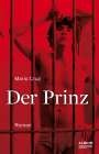 Mario Cruz: Der Prinz, Buch