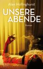 Alan Hollinghurst: Unsere Abende, Buch