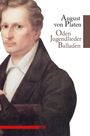 August Von Platen: Oden. Jugendlieder. Balladen, Buch