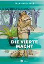 „FALK-INGO KLEE“ oben, „DIE VIERTE MACHT“ in der Mitte, Illustration eines Fisches im Dschungel, Mikrofon in den Flossen.