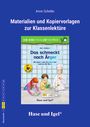 Anne Scheller: Begleitmaterial: Das schmeckt nach Ärger / Silbenhilfe, Buch