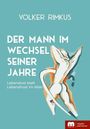Volker Rimkus: Der Mann im Wechsel seiner Jahre, Buch