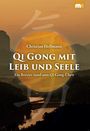 Christian Hellmann: Qi Gong mit Leib und Seele, Buch