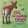 Buchcover mit Okapi, umgeben von bunten Schmetterlingen. Text: "Obi, das ängstliche Okapi" und Autoren.