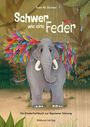 Titel: "Schwer wie eine Feder". Autor: Sven M. Richter. Ein Elefant mit bunten Federn im Regen.