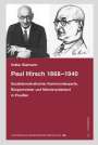 Volker Stalmann: Paul Hirsch 1868-1940, Buch
