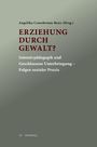 : Erziehung durch Gewalt?, Buch