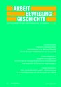 : Arbeit - Bewegung - Geschichte, Buch