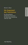Martin G. Maier: Die Gegenwart des Faschismus, Buch