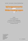 : Spionagenetzwerke oder Widerstandsgruppen?, Buch