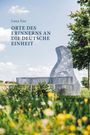 Lena Ens: Orte des Erinnerns an die deutsche Einheit, Buch