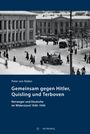 Peter von Rüden: Gemeinsam gegen Hitler, Quisling und Terboven, Buch
