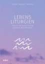 Sebastian Steinbach: Lebensliturgien, Buch