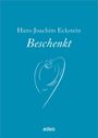 Hans-Joachim Eckstein: Beschenkt, Buch
