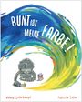 Adam Lehrhaupt: Bunt ist meine Farbe!, Buch