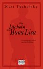 Kurt Tucholsky: Das Lächeln der Mona Lisa. Gesammelte Artikel aus der 'Weltbühne', Buch