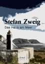 Stefan Zweig: Das Haus am Meer, Buch
