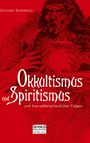 Richard Baerwald: Okkultismus und Spiritismus und ihre weltanschaulichen Folgen, Buch