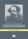 John Forster: Mein Freund Charles Dickens. Dritter Band, Buch