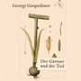 Georgi Gospodinov: Der Gärtner und der Tod, MP3