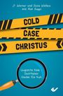 Susie und Warner Wallace: Cold Case Christus, Buch