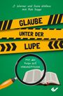 J. Warner und Susie Wallace: Glaube unter der Lupe, Buch