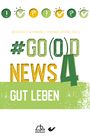 : #Go(o)d News 4, Buch