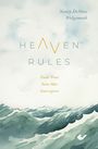 Nancy Demoss Wolgemuth: Heaven Rules, Buch